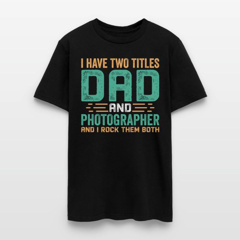 Photographer Dad Fathers Day T-Shirts