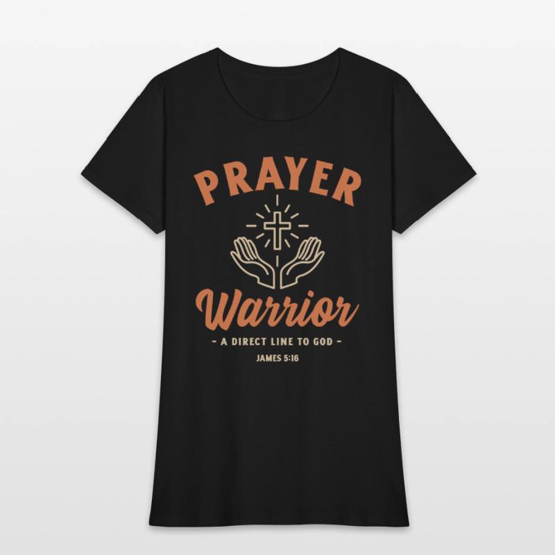 Prayer Warrior, A Direct Line to God, James 5:16