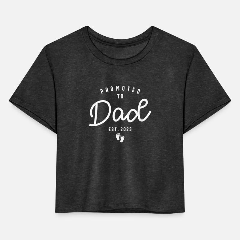 Promoted To Dad 2023 First Time Fathers New Daddy