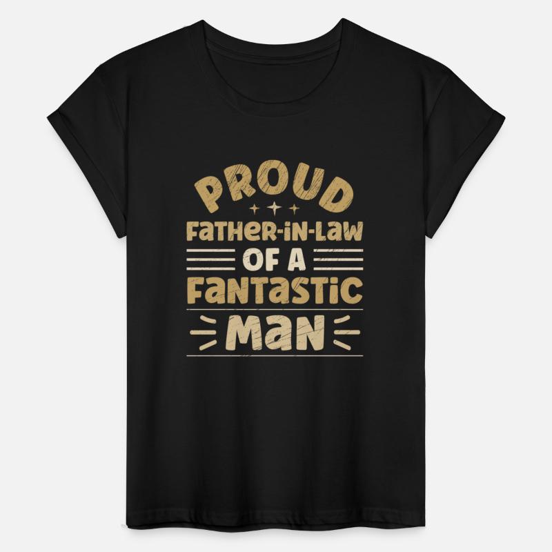 Proud Father In Law Of A Fantastic Man
