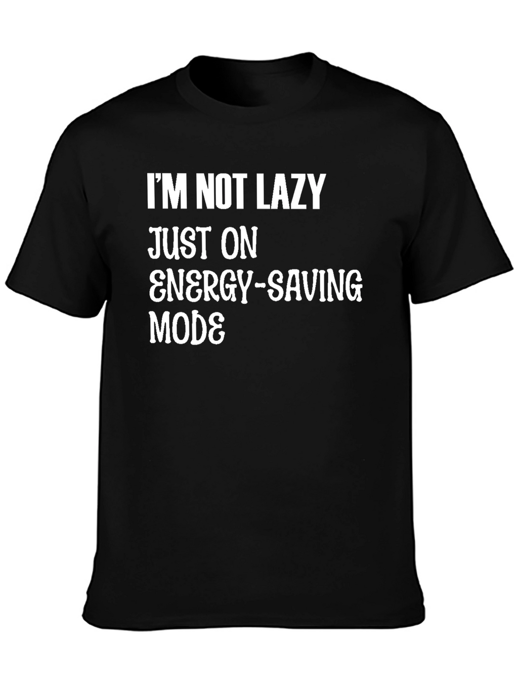 Funny Energy-Saving Mode Graphic T-Shirt
