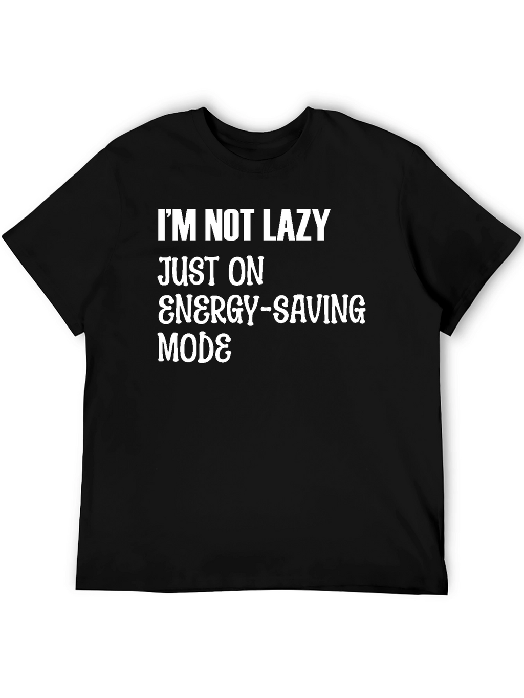 Funny Energy-Saving Mode Graphic T-Shirt