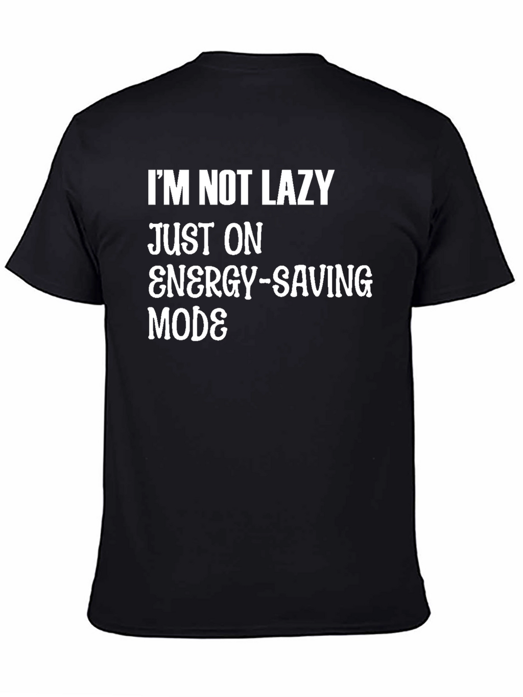Funny Energy-Saving Mode Graphic T-Shirt