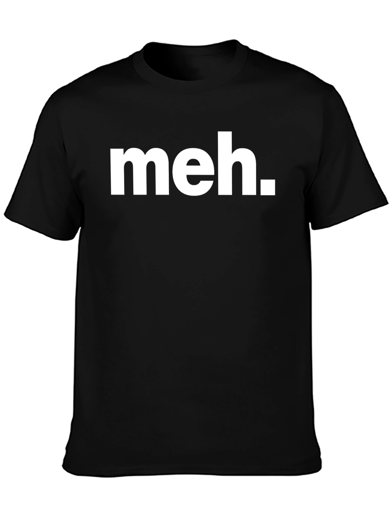 Meh T-Shirt - Black Crew Neck Tee