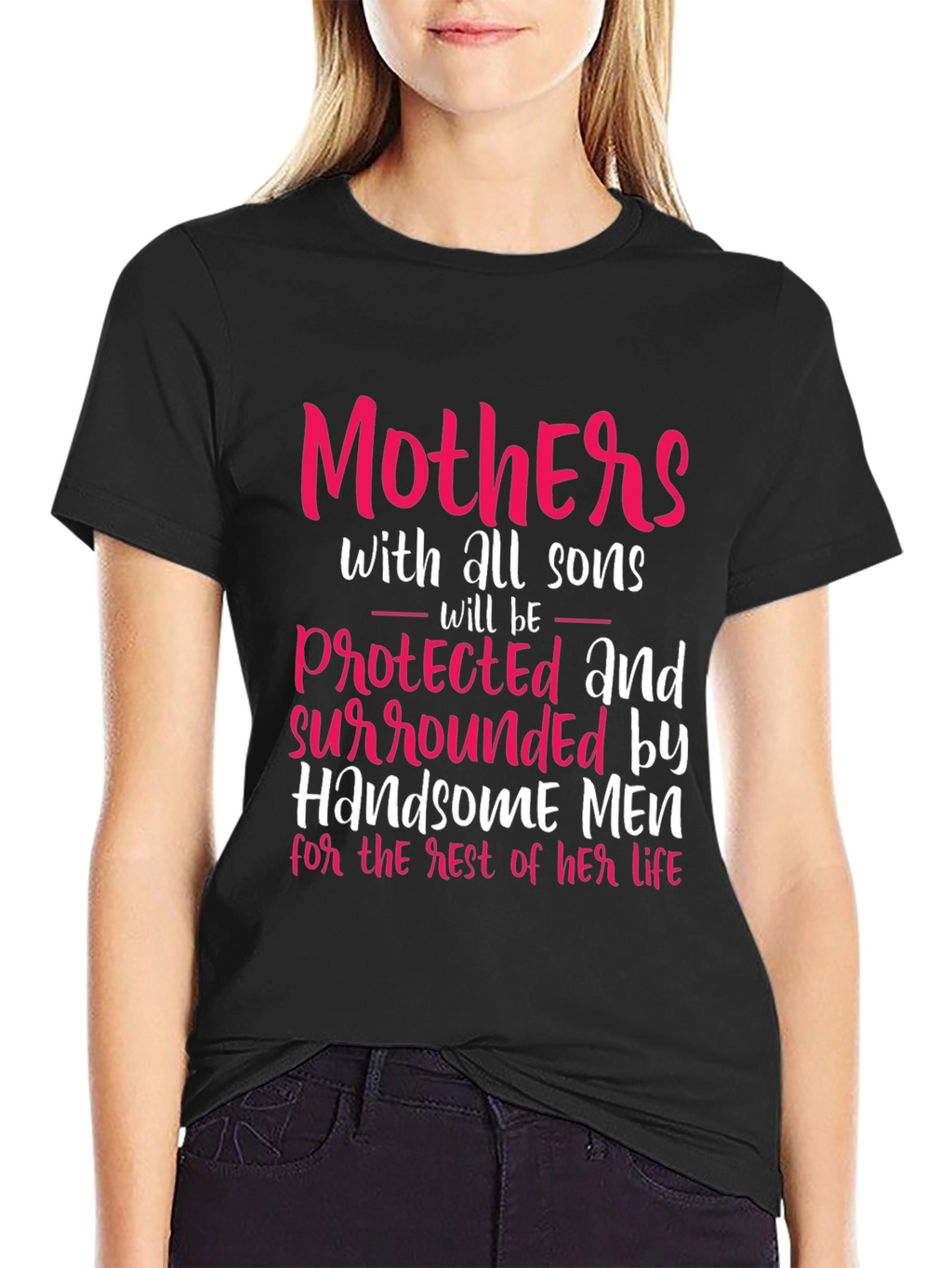 Mother of Sons Graphic Tee - Protective Handsome Men
