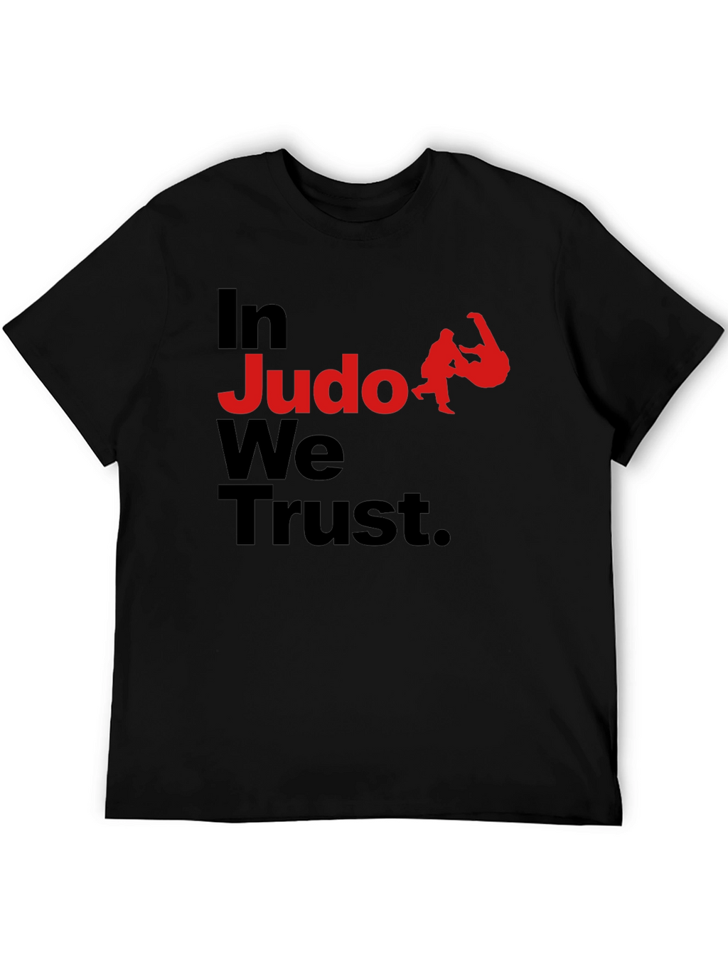 In Judo We Trust Graphic T-Shirt