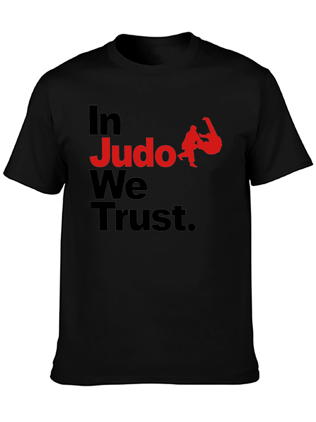 In Judo We Trust Graphic T-Shirt