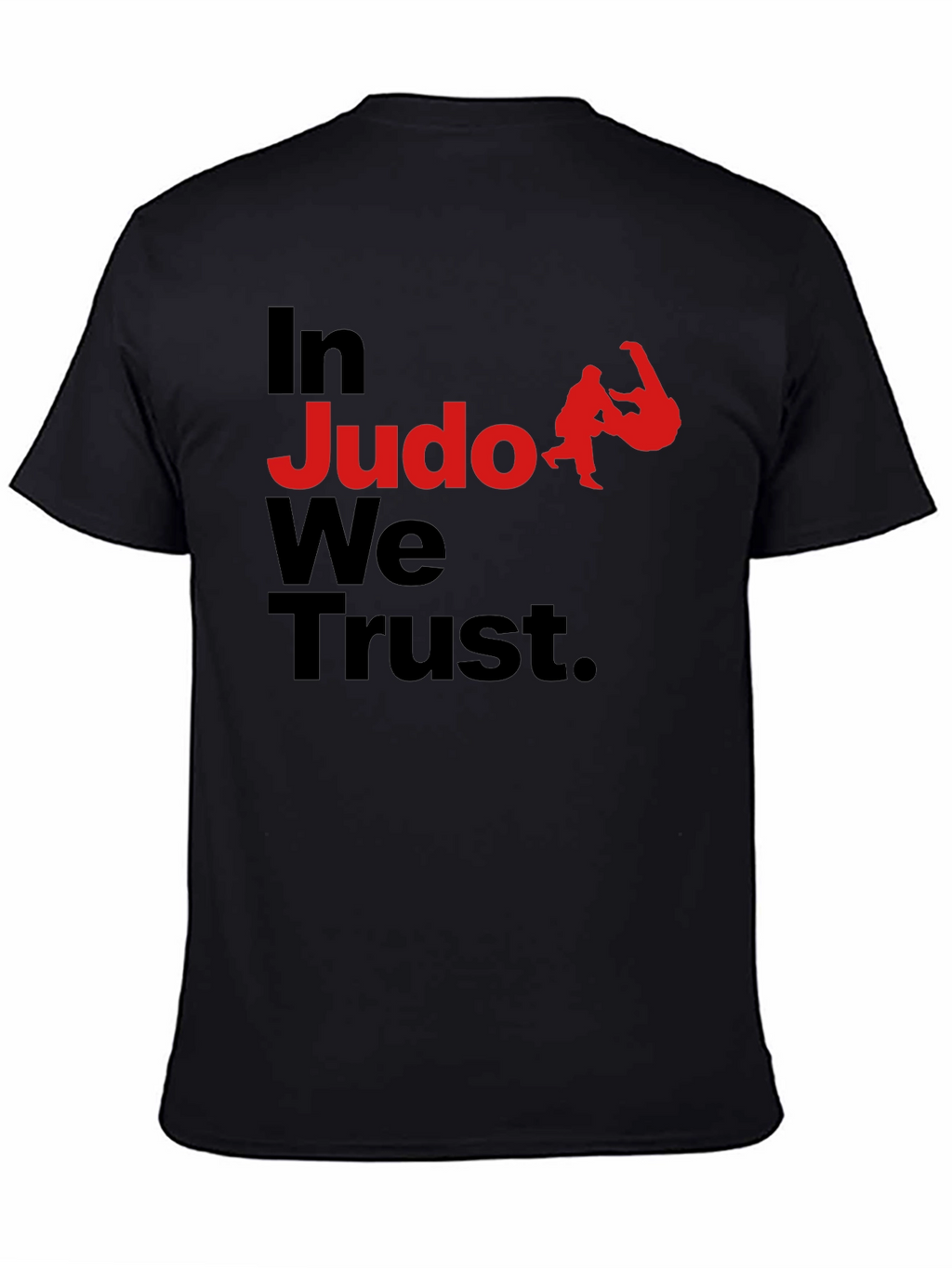 In Judo We Trust Graphic T-Shirt