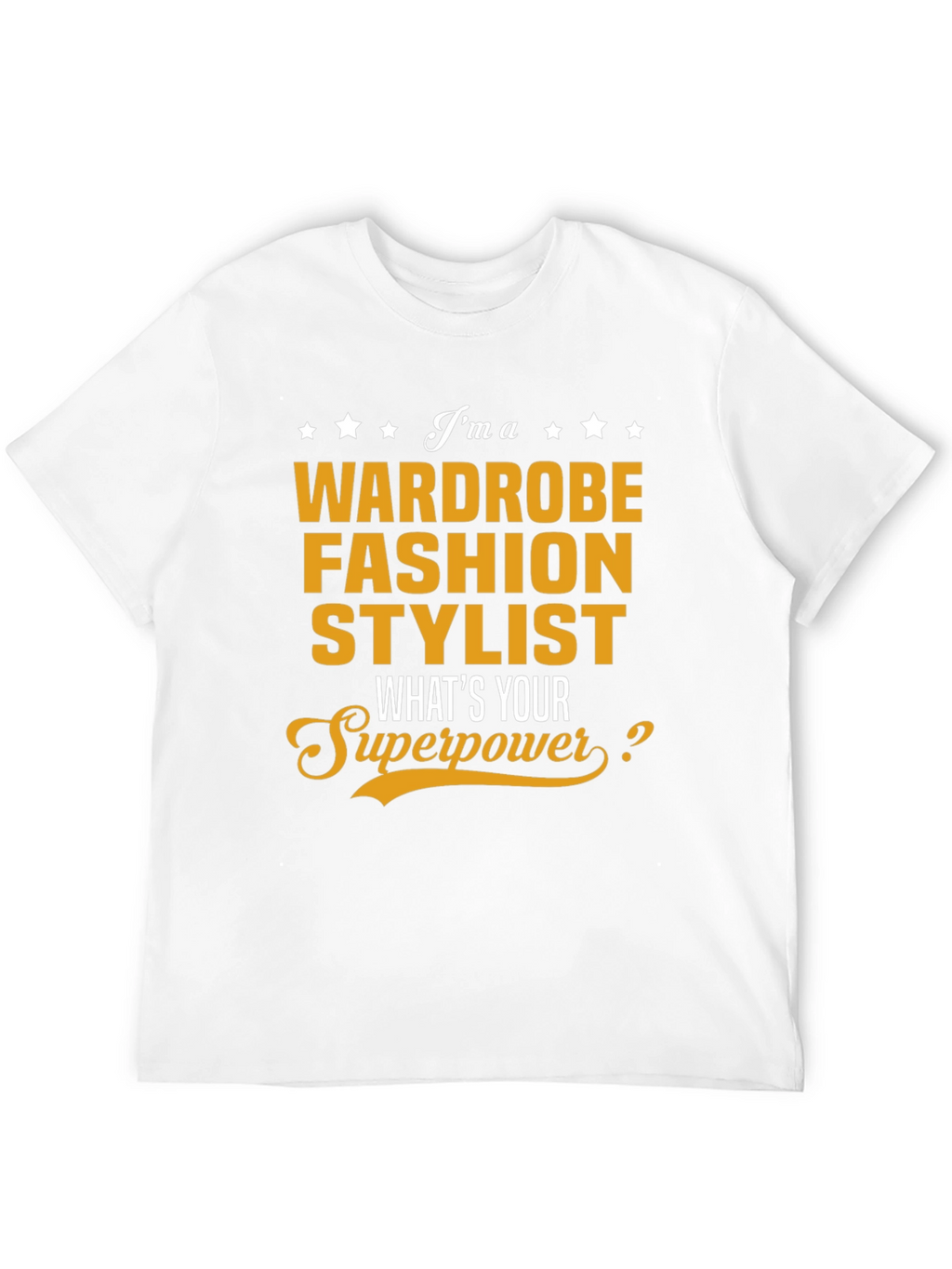 Wardrobe Fashion Stylist Superpower T-Shirt