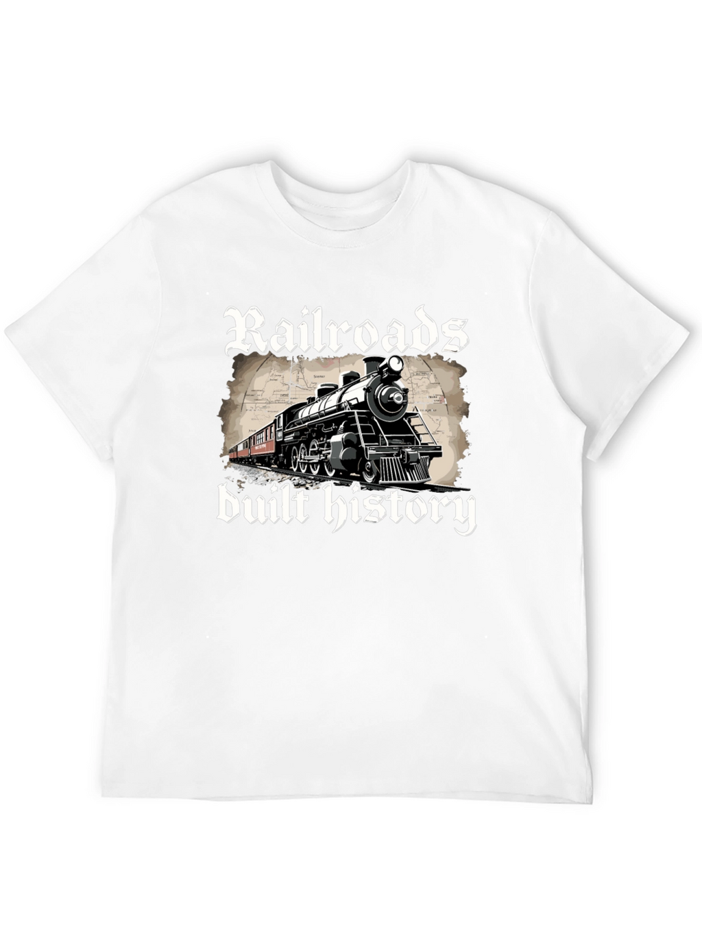Railroads Built History Graphic T-Shirt
