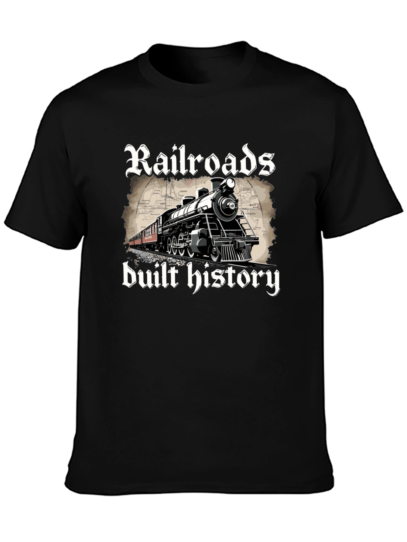 Railroads Built History Graphic T-Shirt
