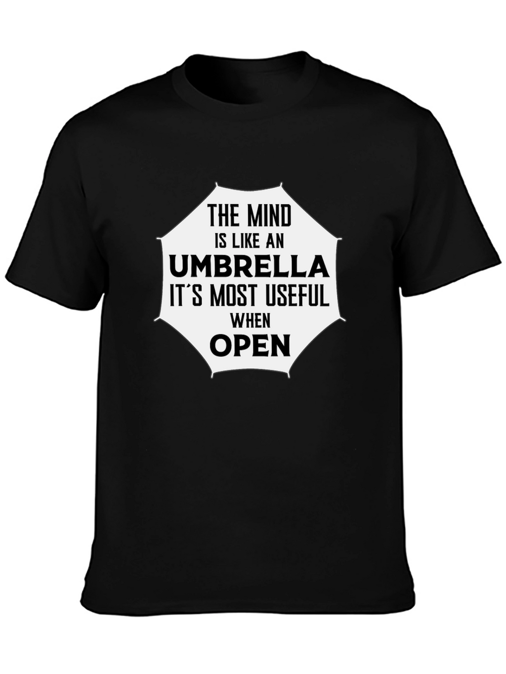 Mind Like Umbrella T-Shirt - Open Minded Tee
