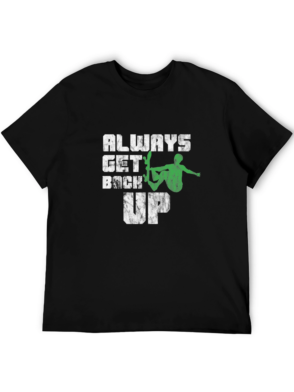 Always Get Back Up Graphic Tee