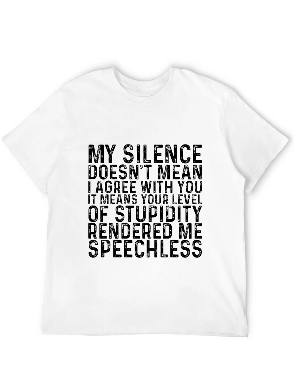 Sarcastic Statement Black T-Shirt