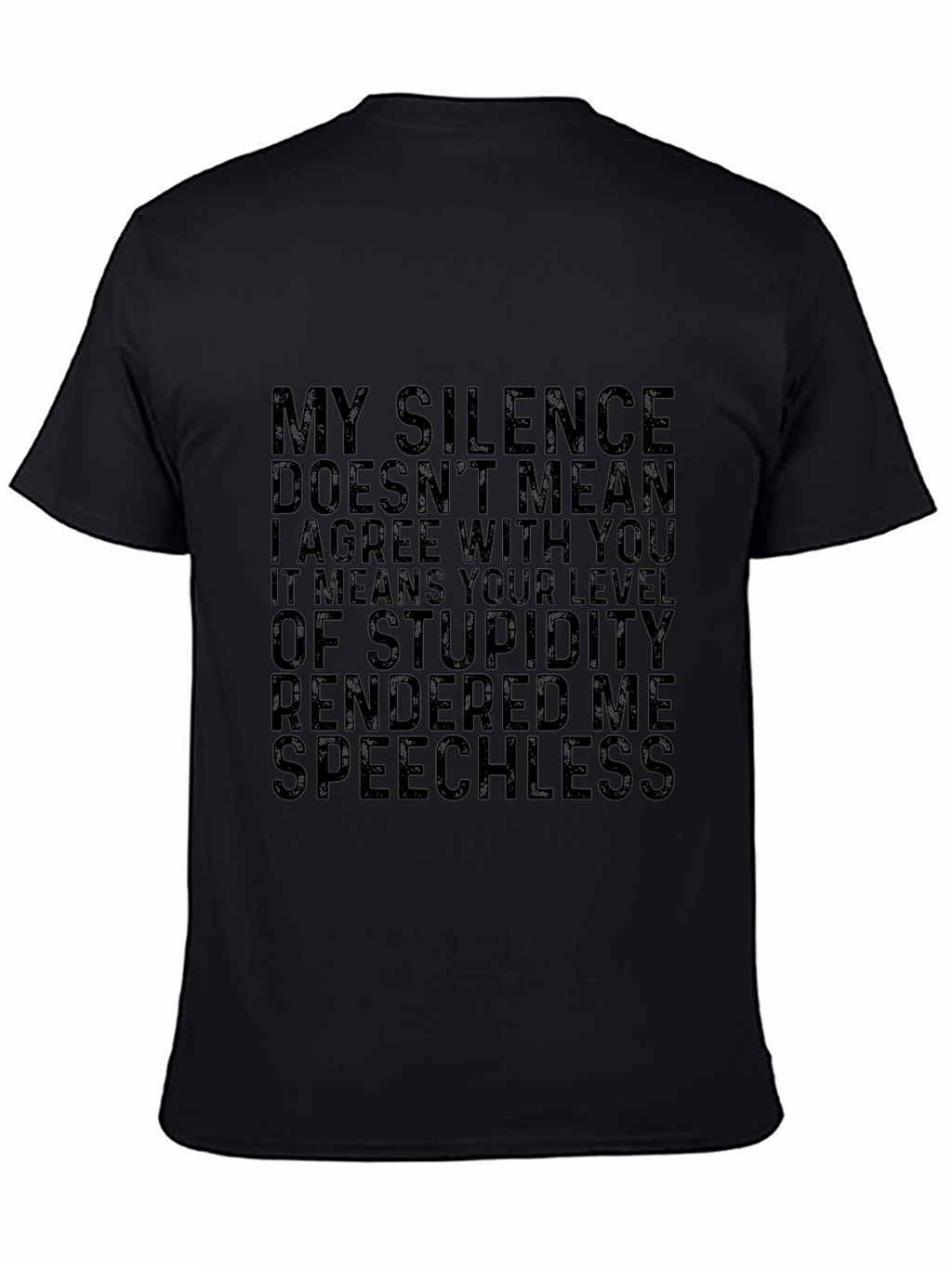 Sarcastic Statement Black T-Shirt