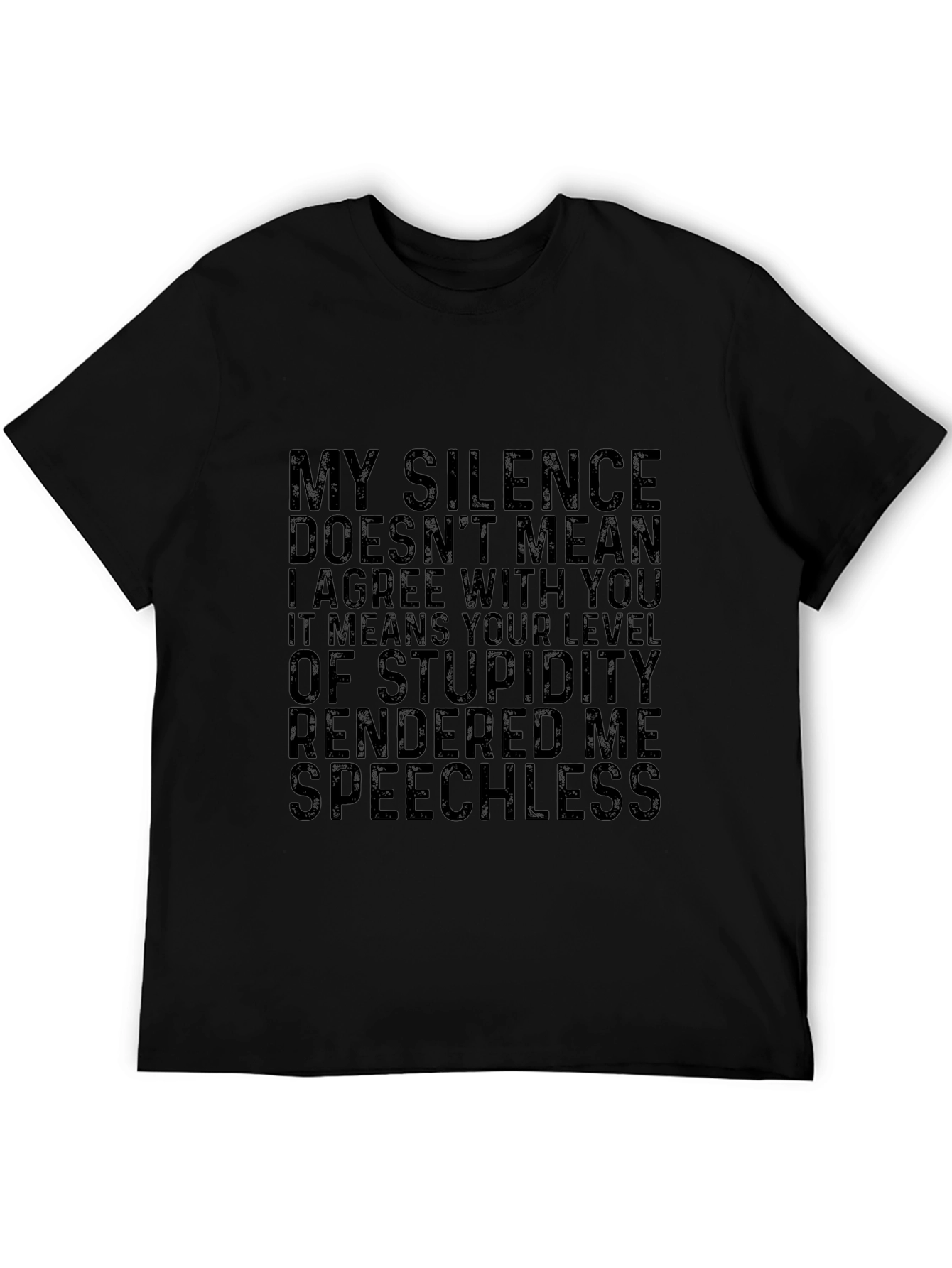 Sarcastic Statement Black T-Shirt