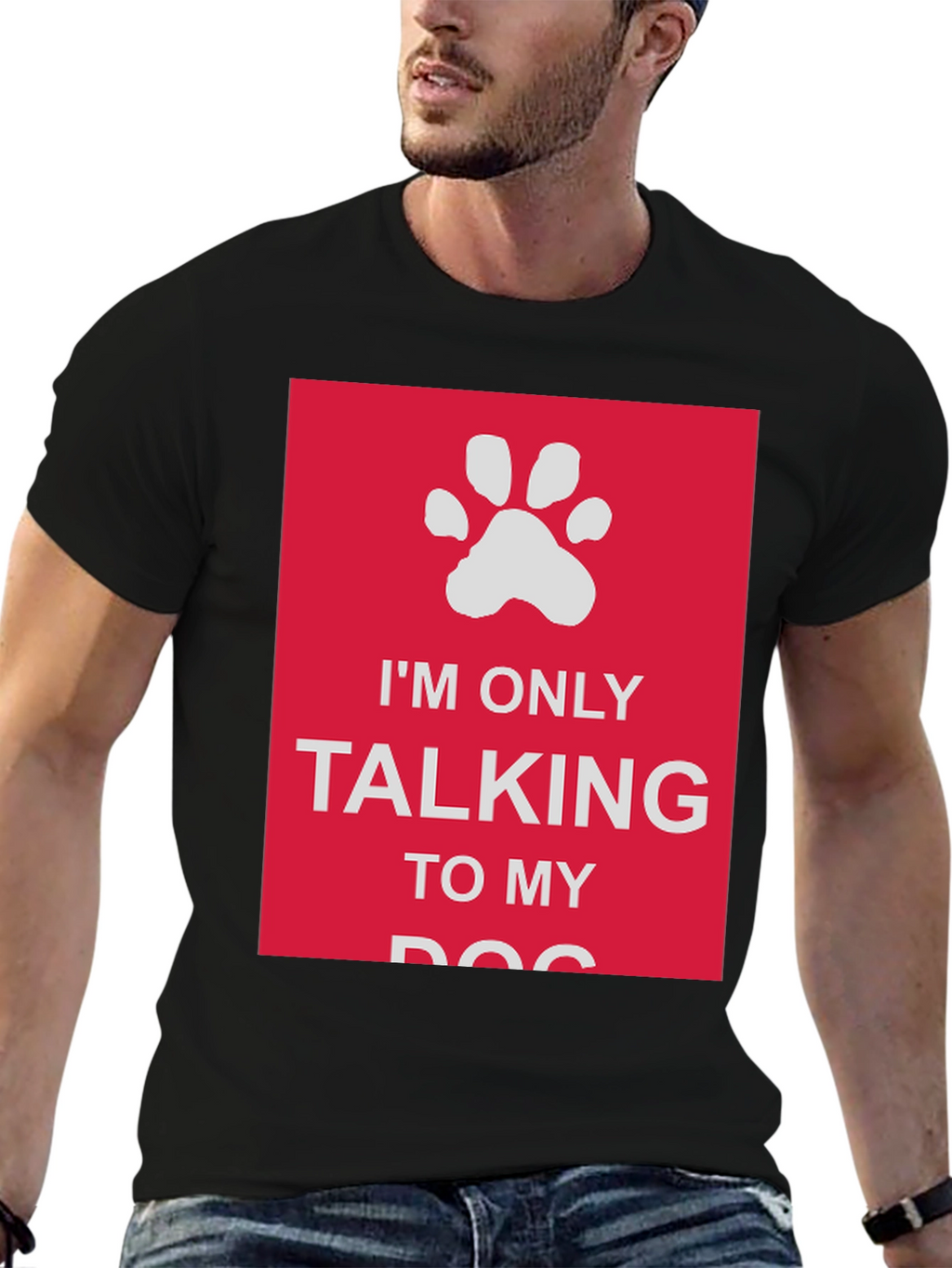 Dog Lover T-Shirt: Im Only Talking to My Dog