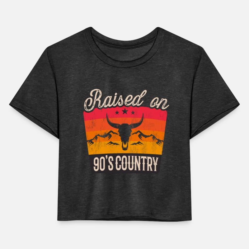 Raised On 90’s Country Music Western
