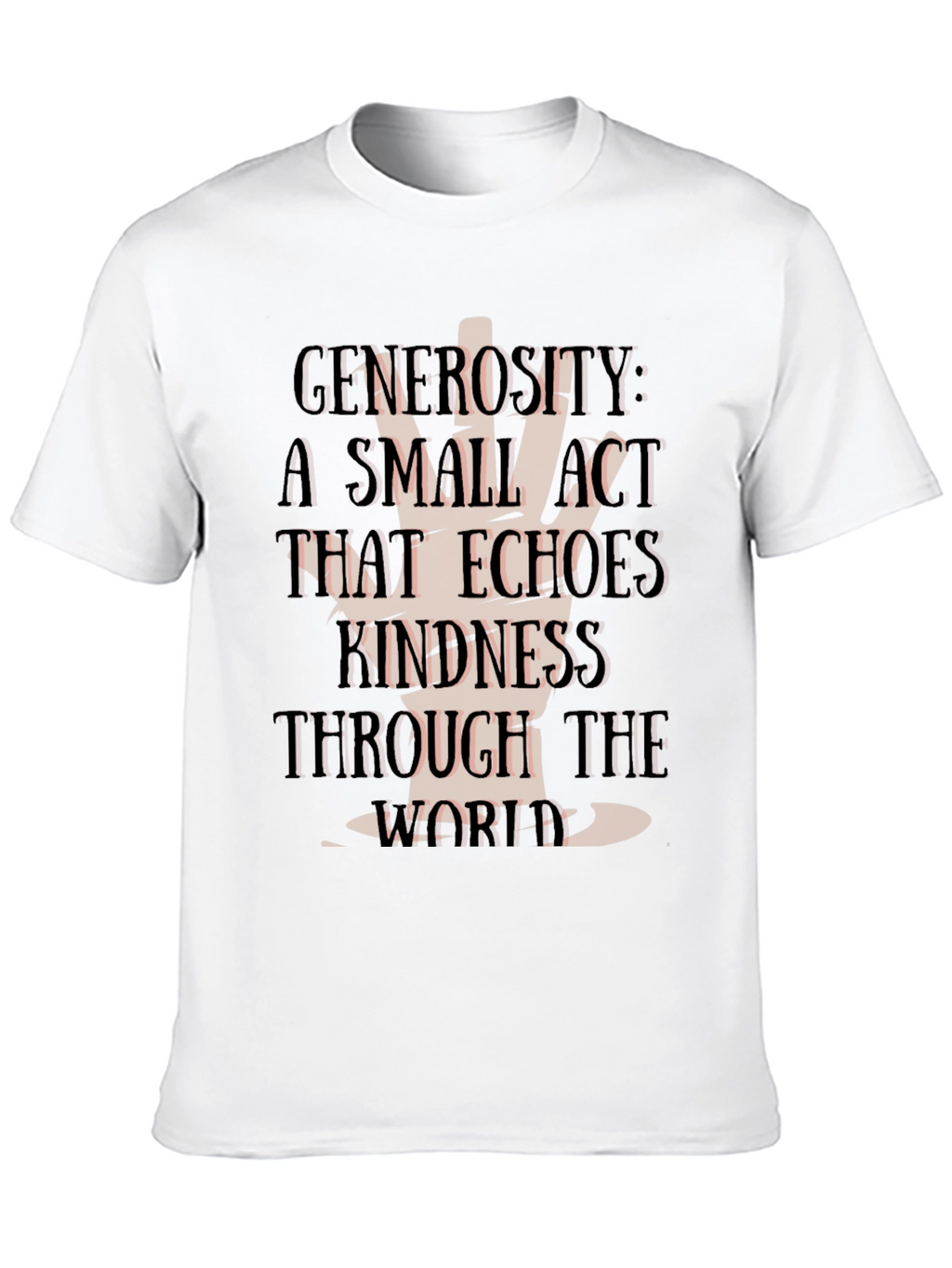 Generosity Kindness T-Shirt