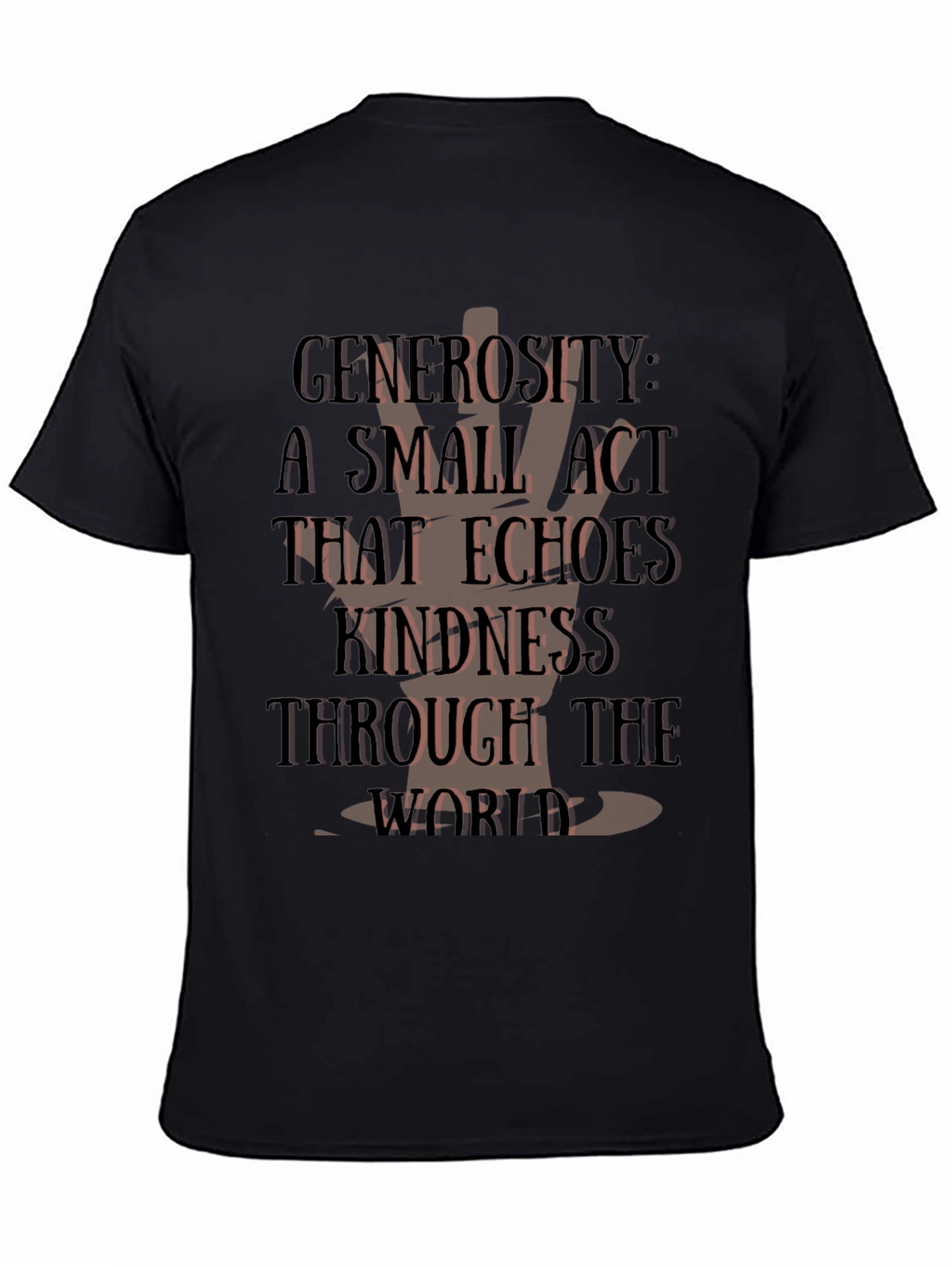 Generosity Kindness T-Shirt
