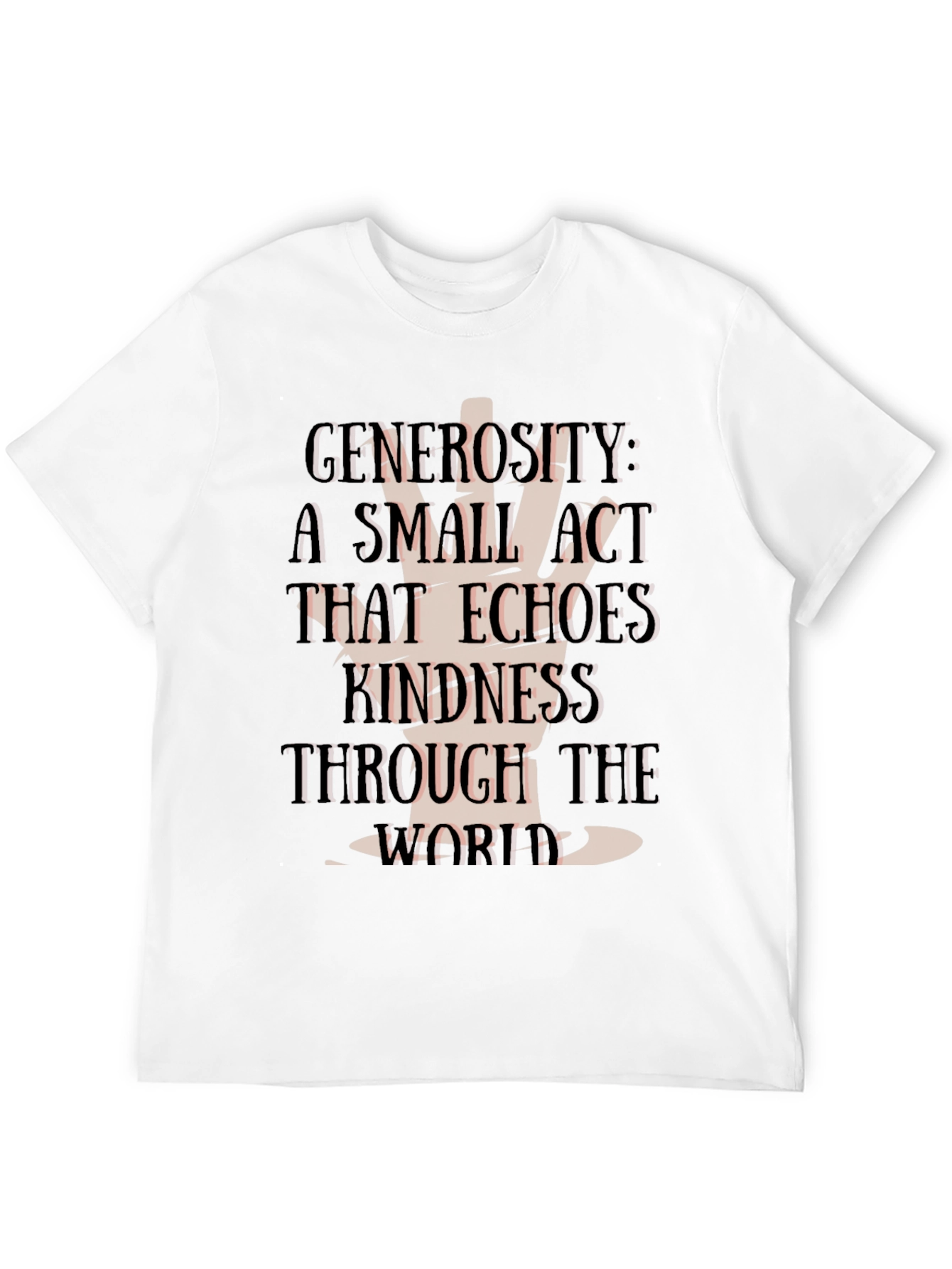 Generosity Kindness T-Shirt