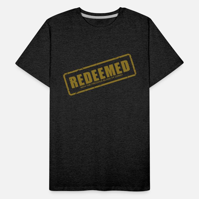 Redeemed with the precious blood of Christ