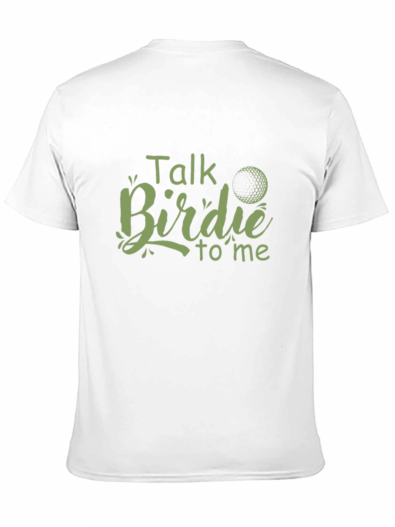 Talk Birdie to Me Golf T-Shirt