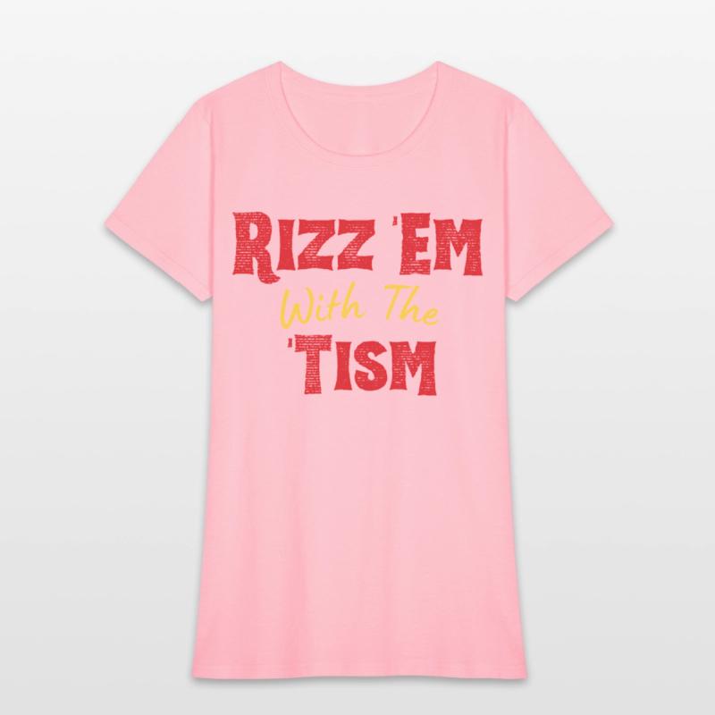 Rizz Em With The Tism