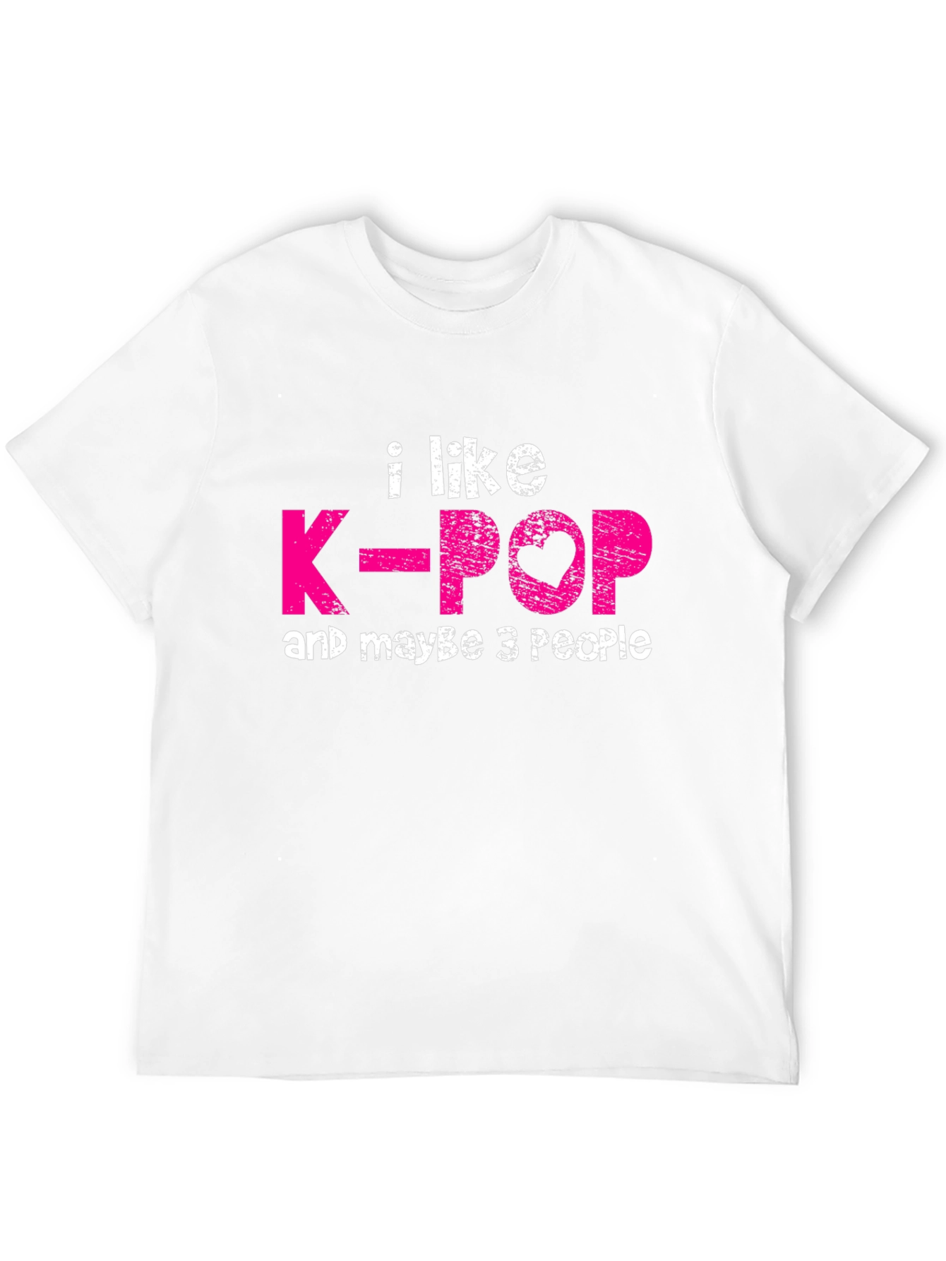 I Like K-Pop & Maybe 3 People Graphic T-Shirt