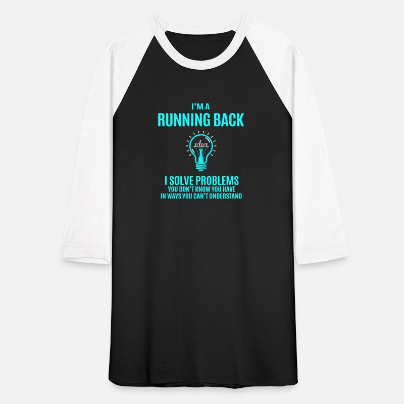 Running Back T Shirt - I Solve Problems Gift Item