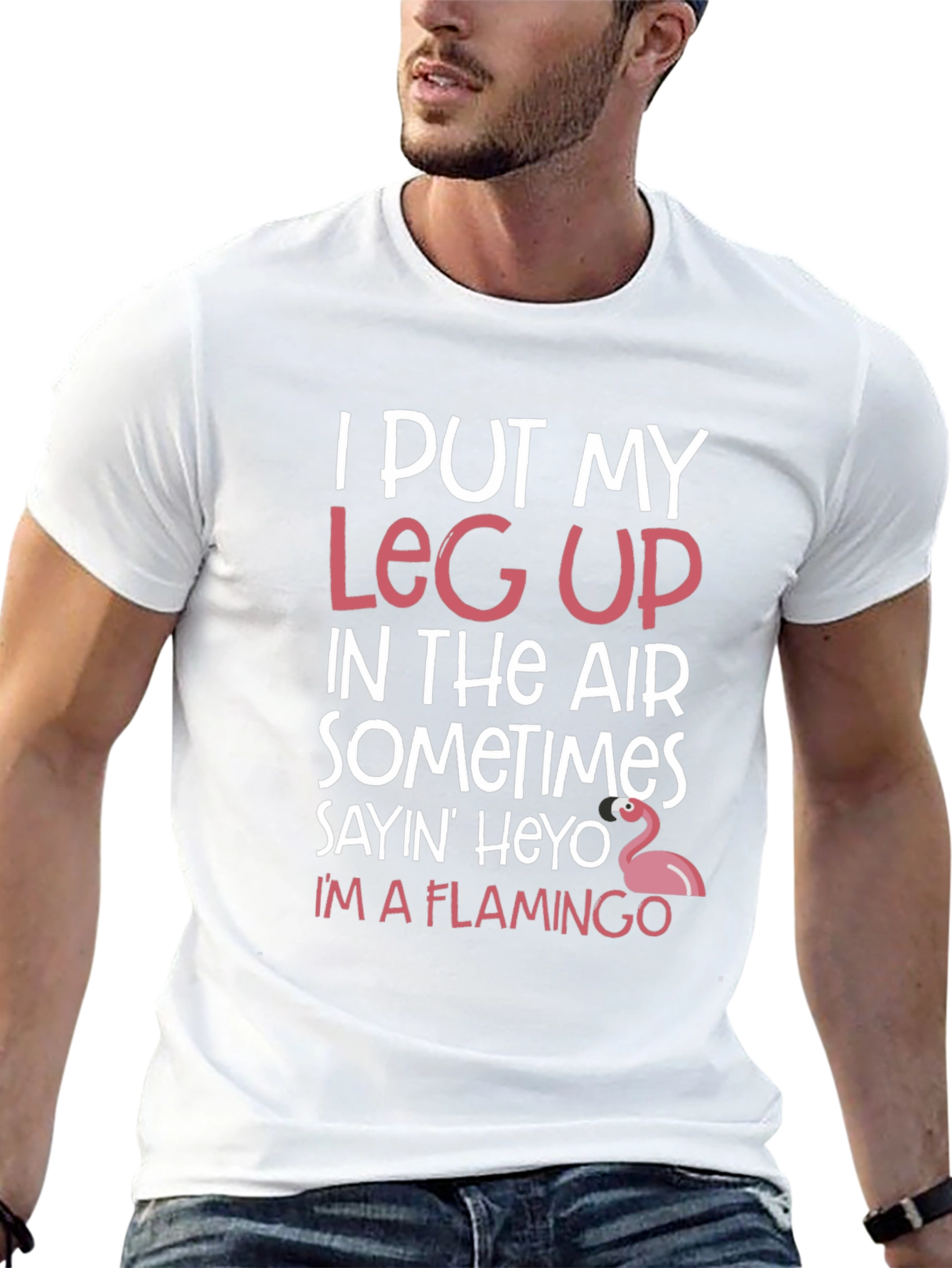 Funny Flamingo T-Shirt: I Put My Leg Up