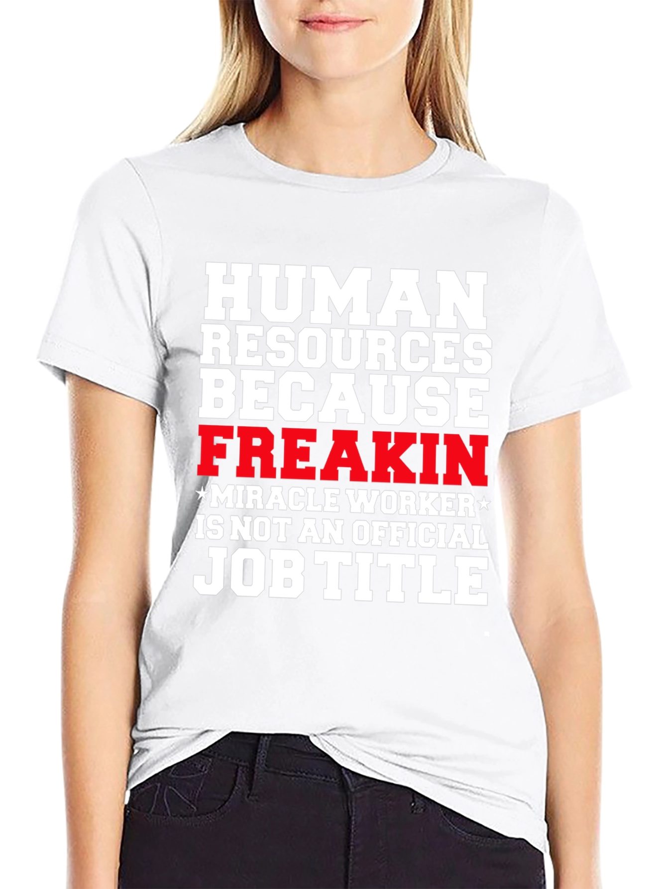 Human Resources Funny Job Title Graphic Tee