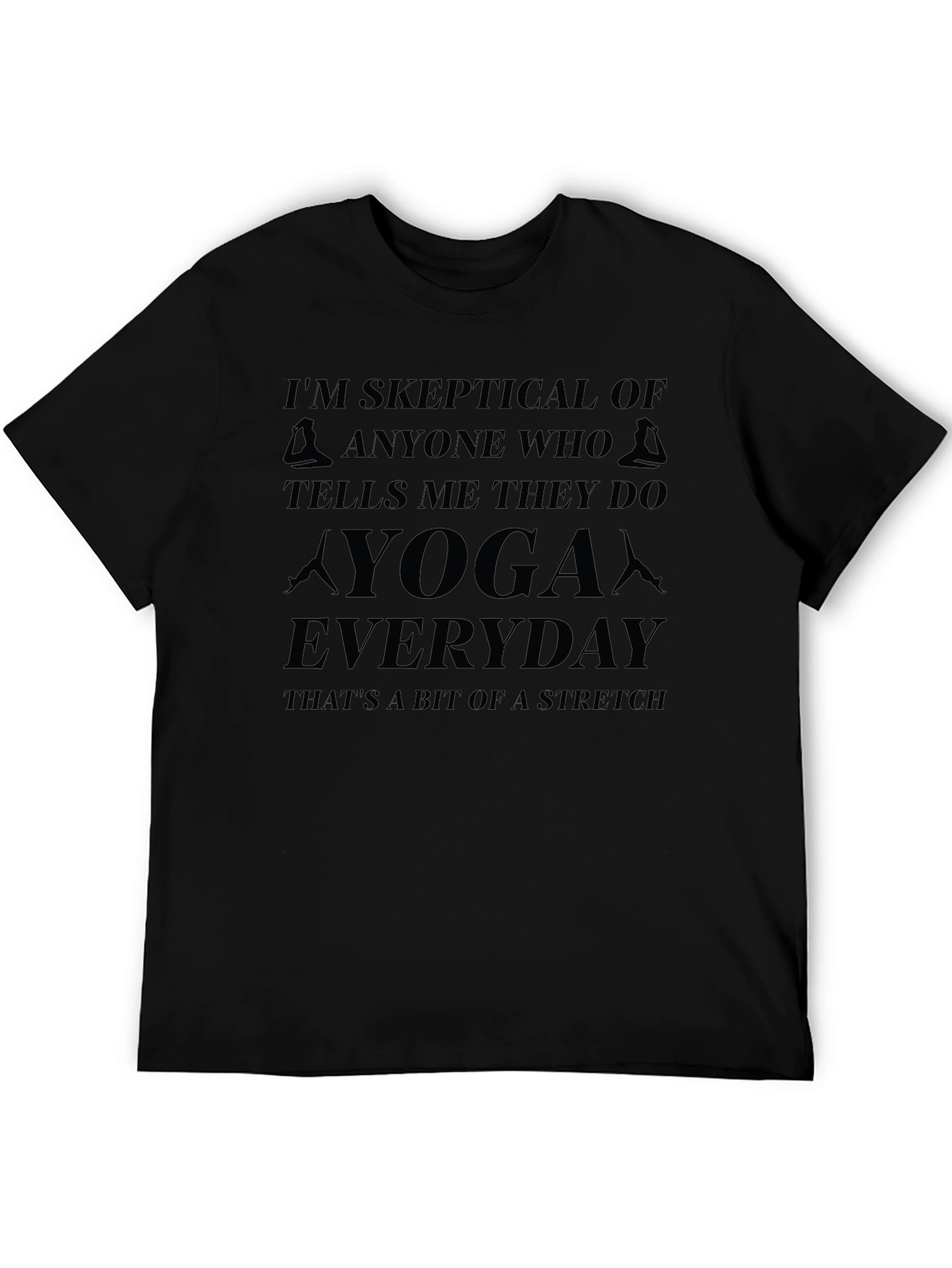 Skeptical Yoga T-Shirt - Everyday Stretch Tee
