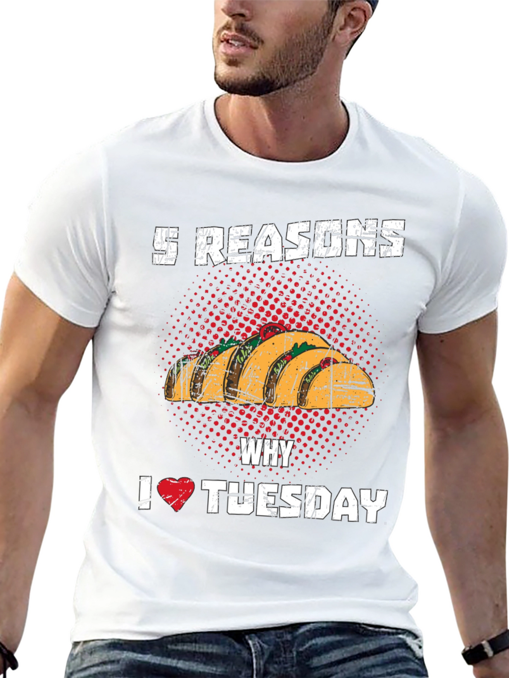 5 Reasons I Love Tuesday Tacos Funny T-Shirt