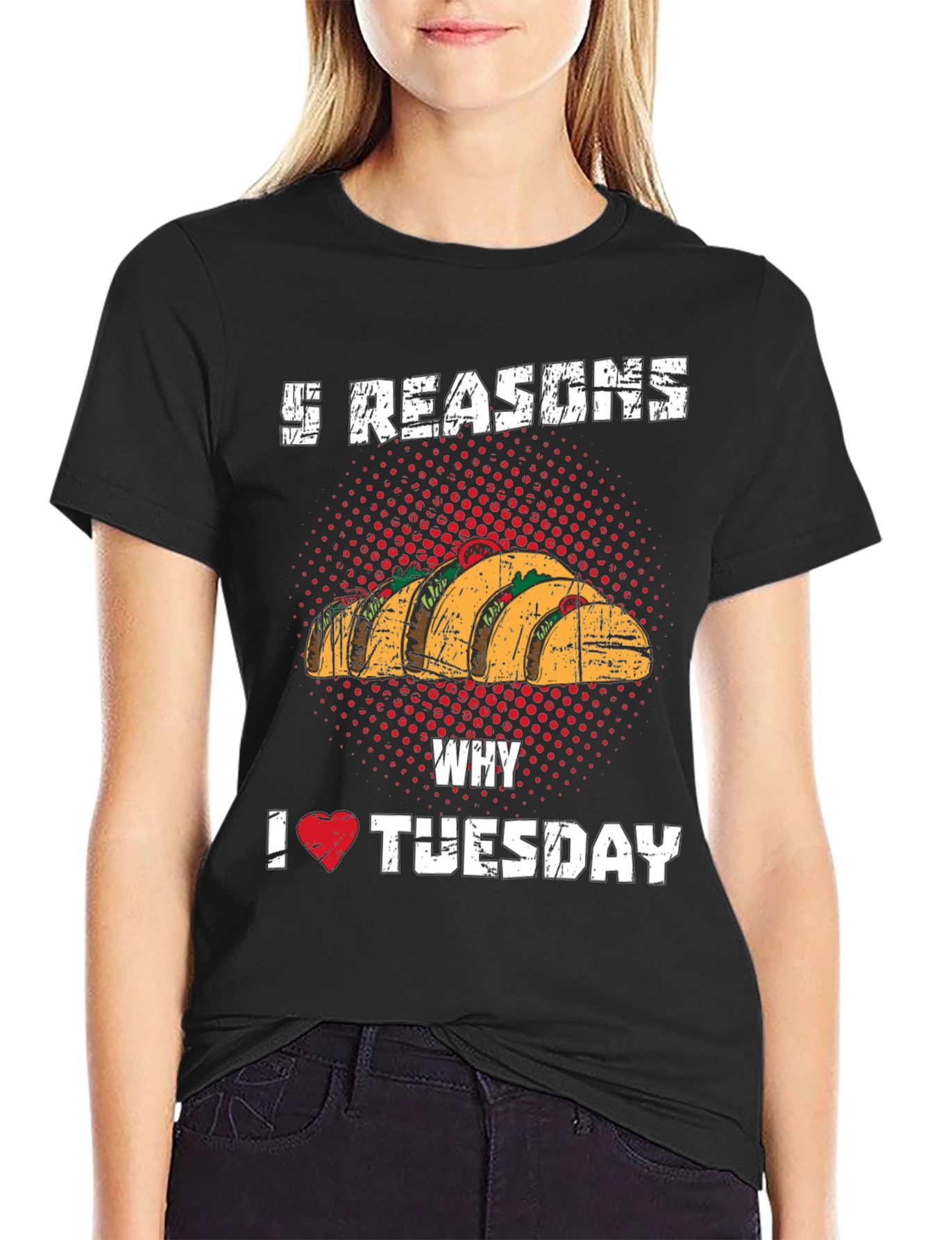 5 Reasons I Love Tuesday Tacos Funny T-Shirt