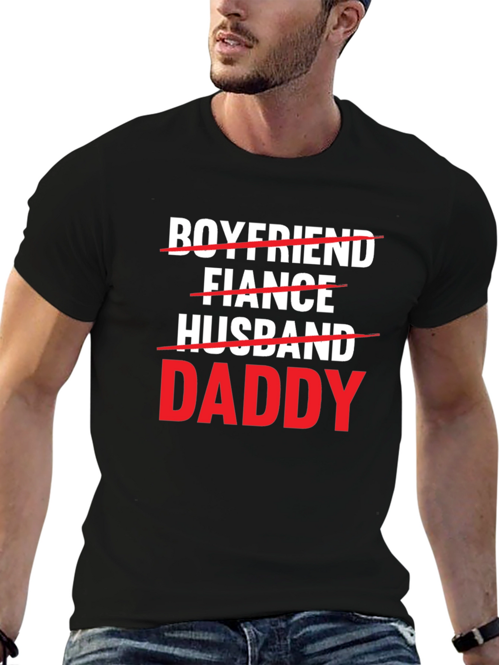 Boyfriend Fiance Husband Daddy T-Shirt