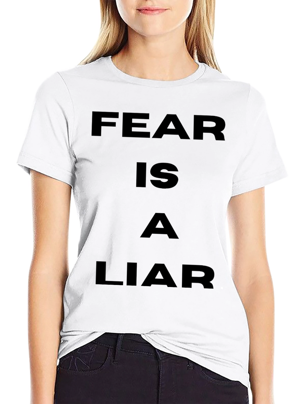 Fear is a Liar Graphic T-Shirt