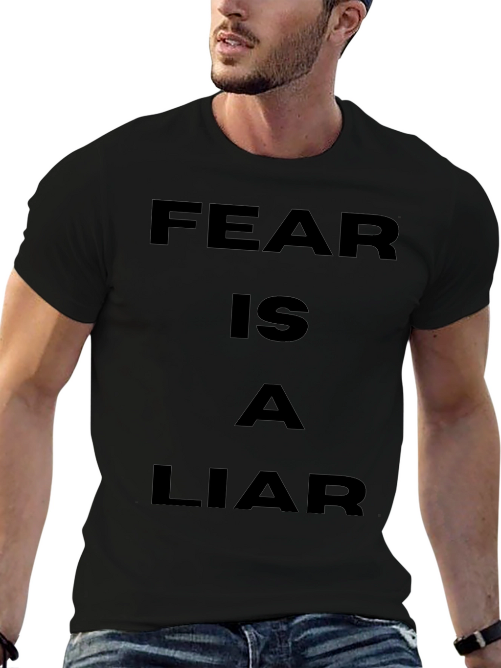 Fear is a Liar Graphic T-Shirt