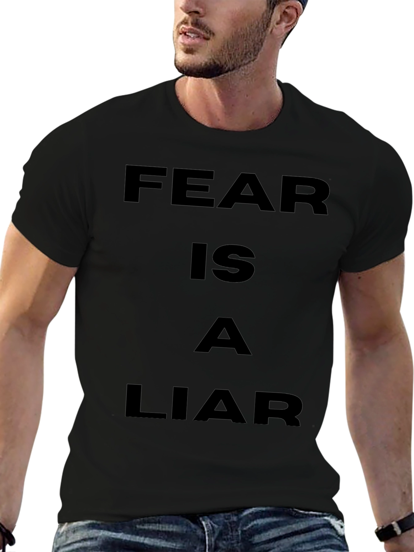 Fear is a Liar Graphic T-Shirt