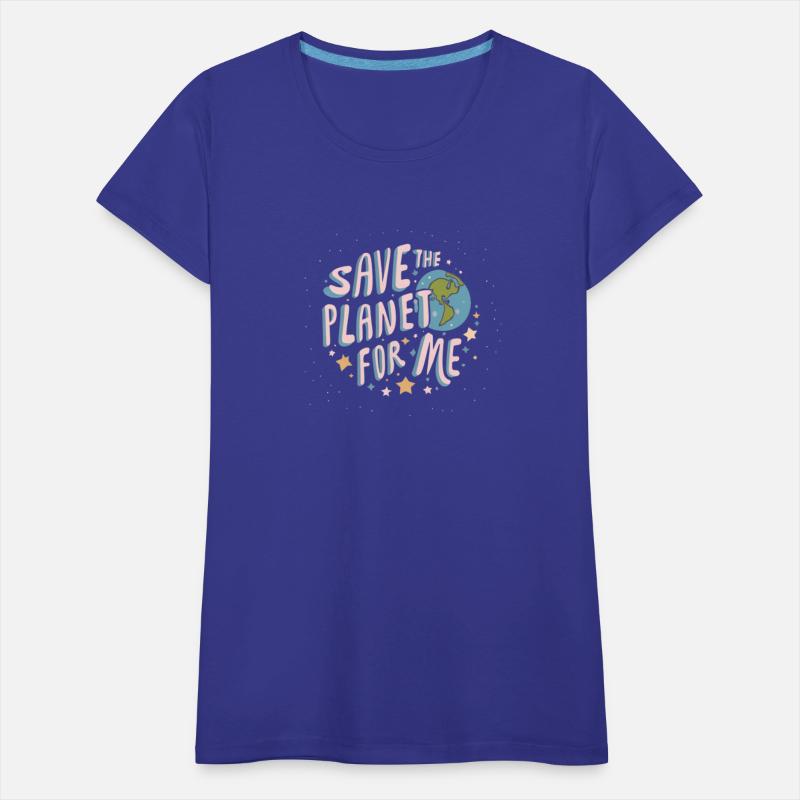 SAVE THE PLANET FOR ME