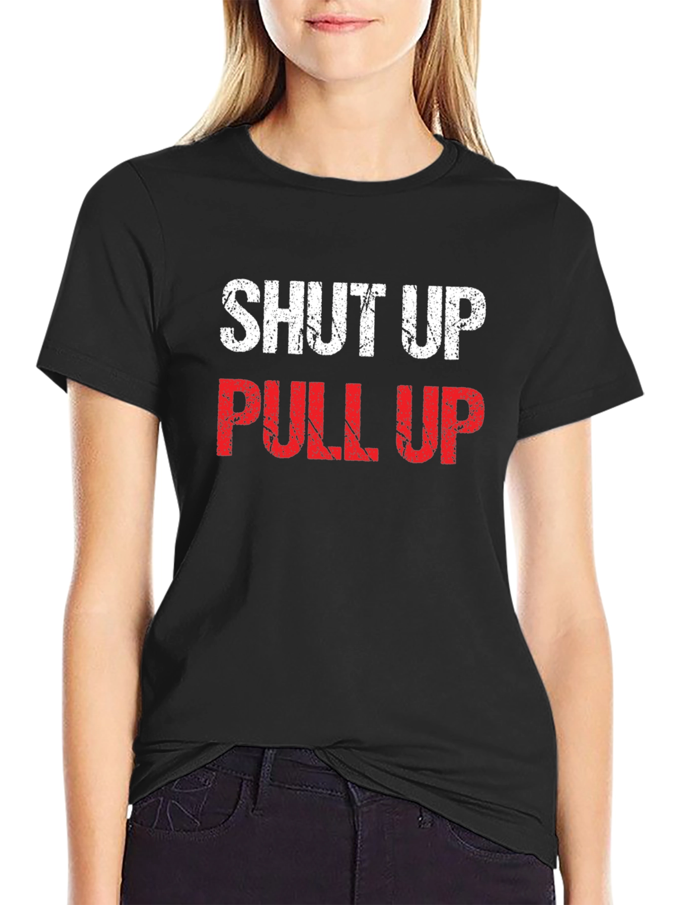 Shut Up Pull Up Graphic Tee