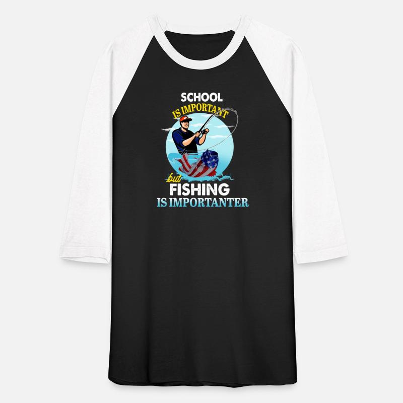 School Is Important But Fishing Is Importanter