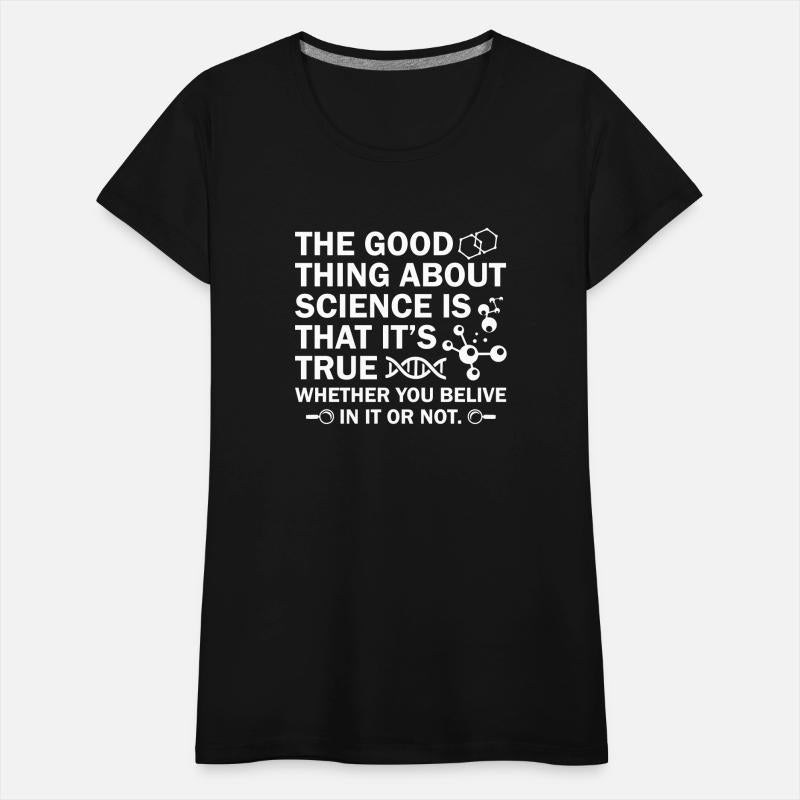 Science Is That's It's True