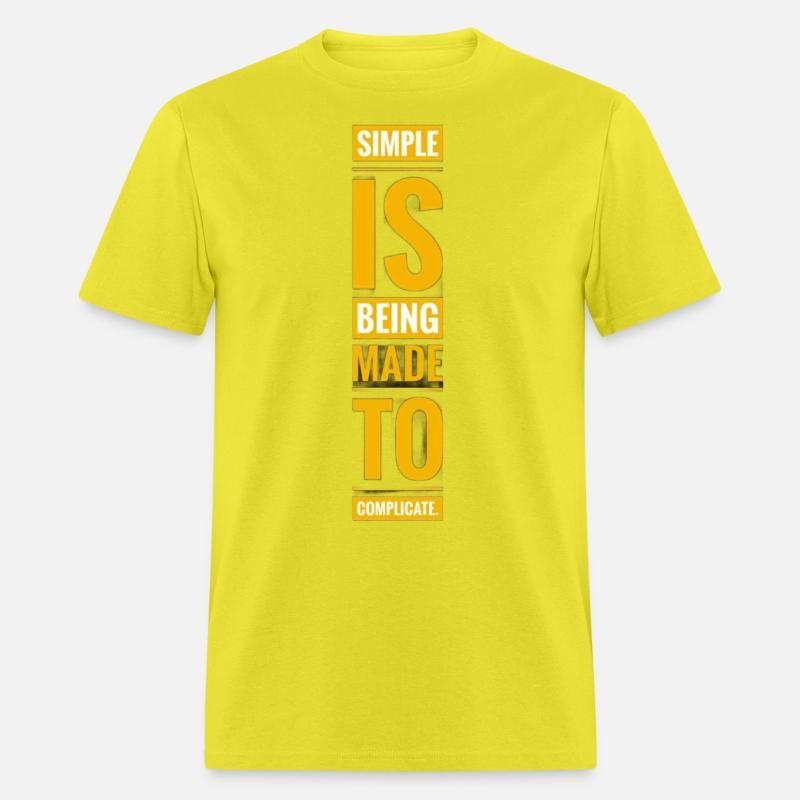 simple is being made to complicate