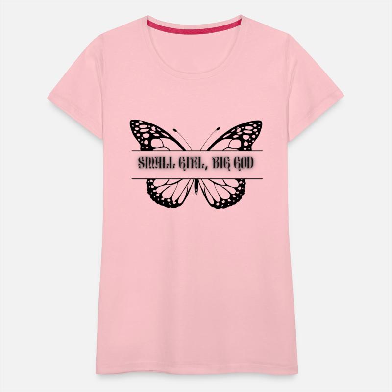 Small Girl BIG GOD, Custom shirt