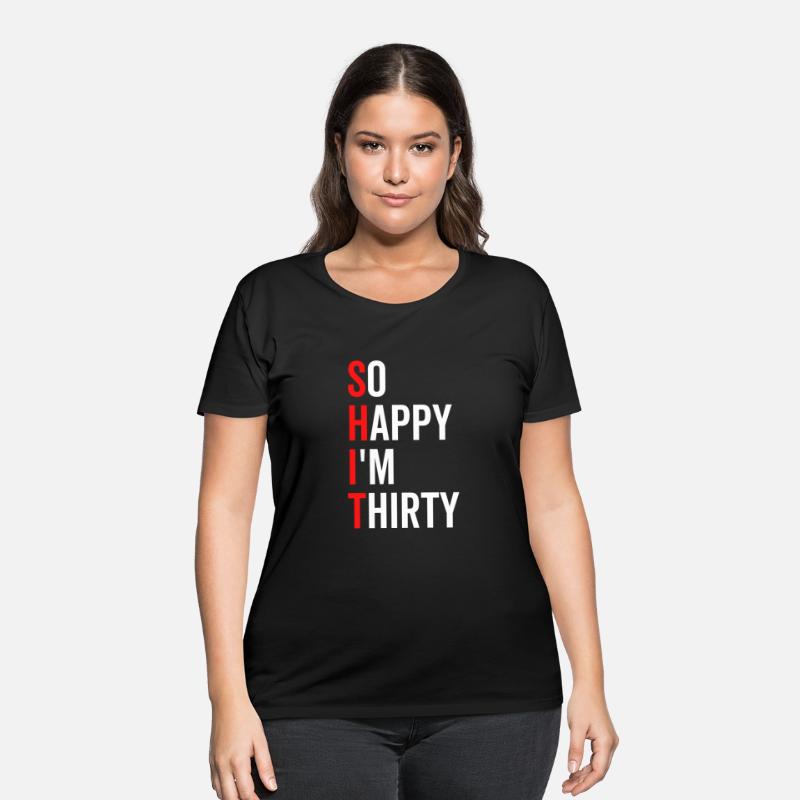 So Happy I'm Thirty