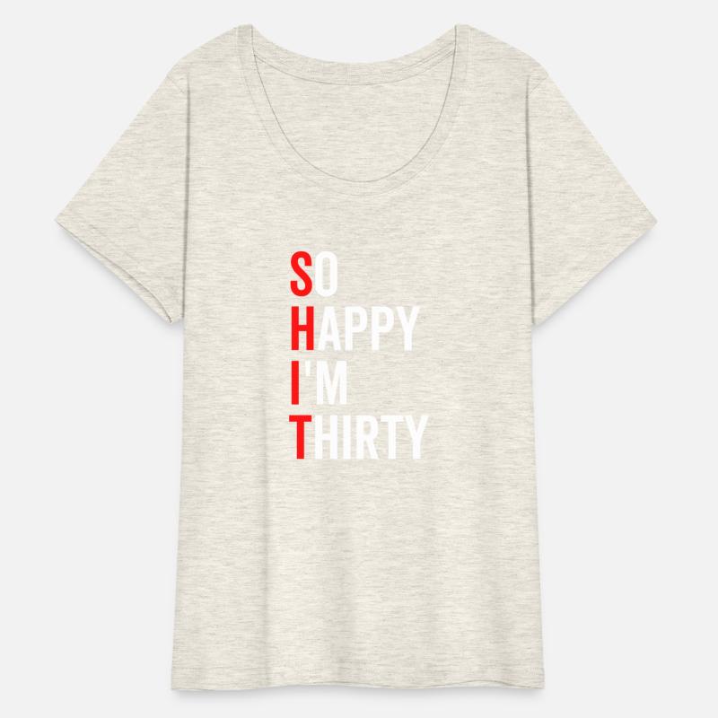 So Happy I'm Thirty
