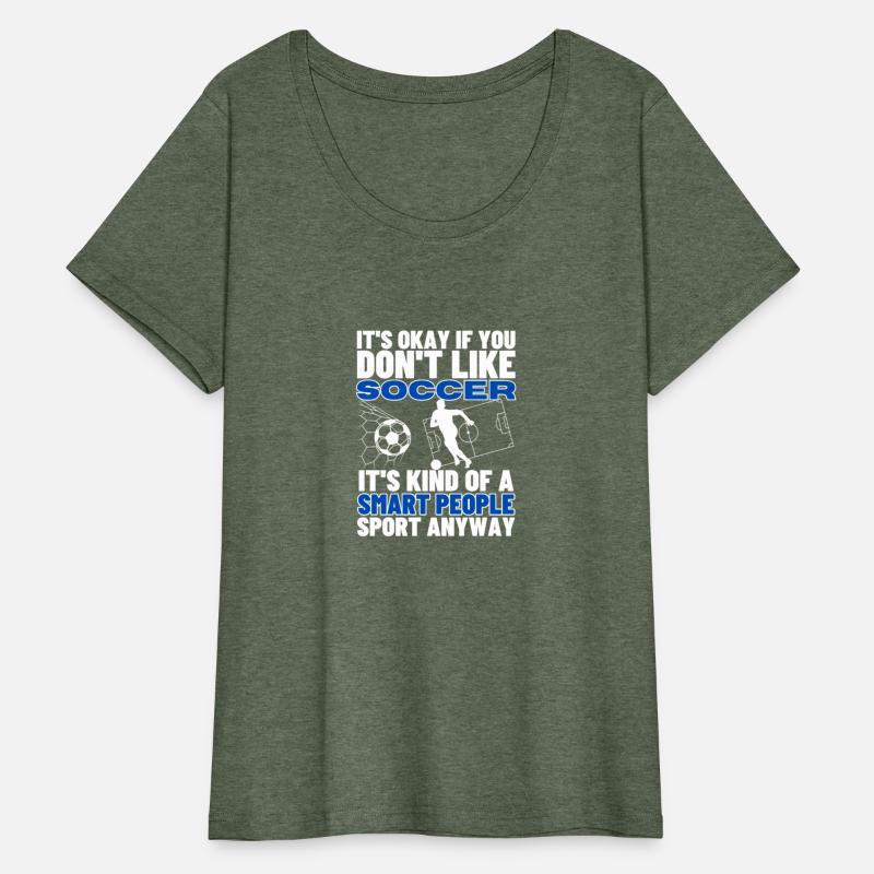 Soccer Is For Smart People Funny Soccer Player