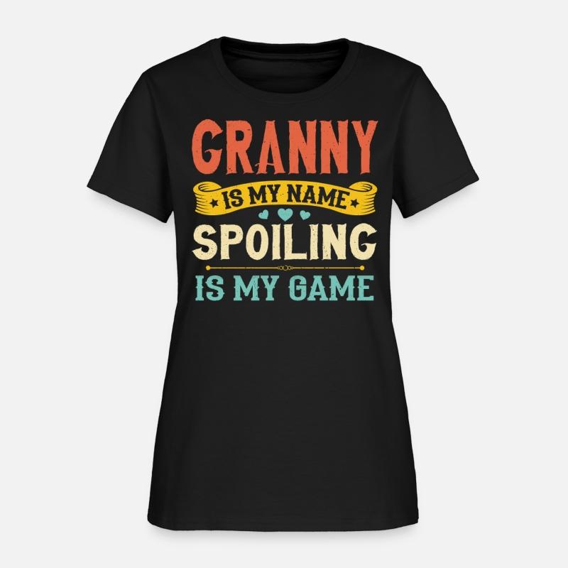 Spoiling Granny Cute Grandma Fun Quote