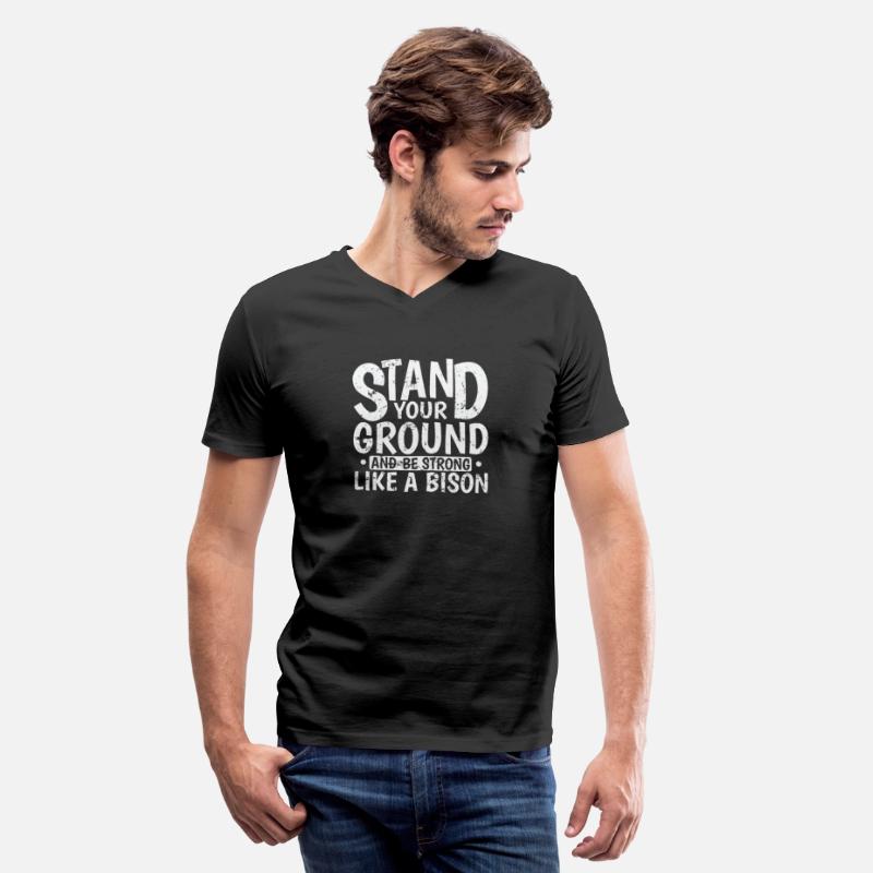 Stand your Ground and be Strong like a Bison